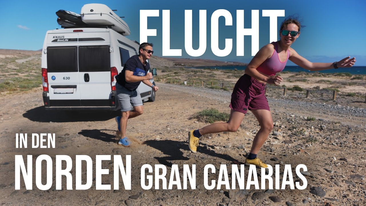 GRAN CANARIA mit CAMPER: FURCHTBAR? WUNDERBAR!?