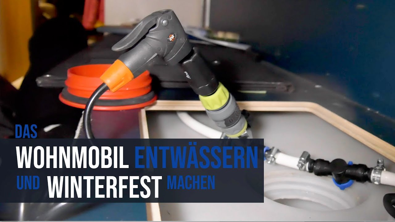 WOHNMOBIL ENTWÄSSERN und WINTERFEST machen | Floe-System | Wasserschäden im Wohnmobil vermeiden